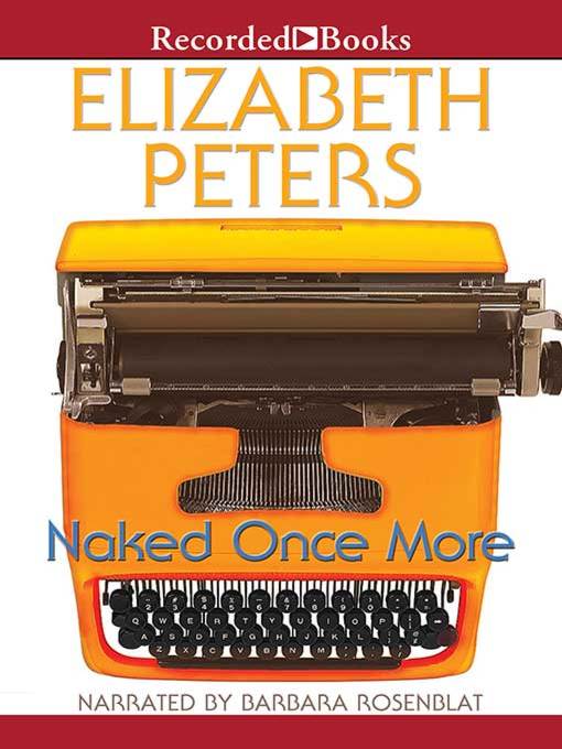 Title details for Naked Once More by Elizabeth Peters - Available